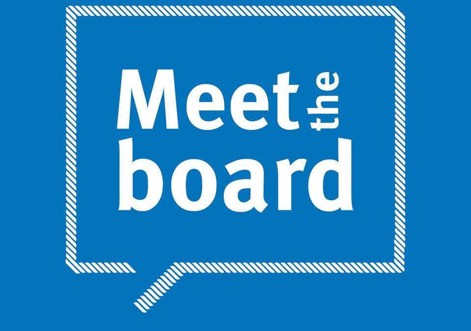 Meet the Board on Monday 30th April