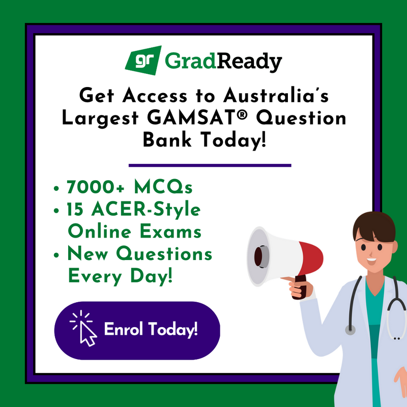 Australia’s Largest GAMSAT® Question Bank