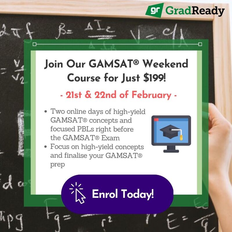 GradReady GAMSAT® Revision Weekend