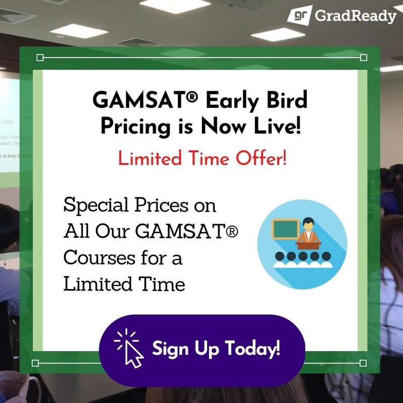 GradReady GAMSAT® Early Bird Pricing