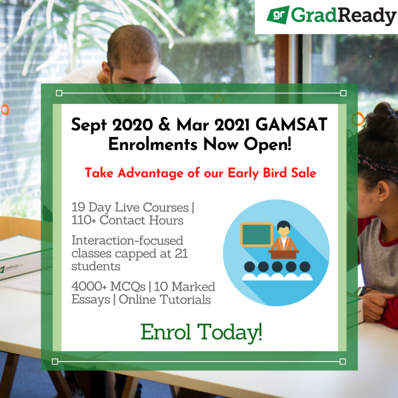 GradReady Enrolments for September 2020 GAMSAT Courses Now Open - Early Bird Sale