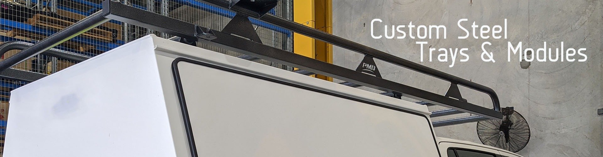 Custom tray and Module solutions