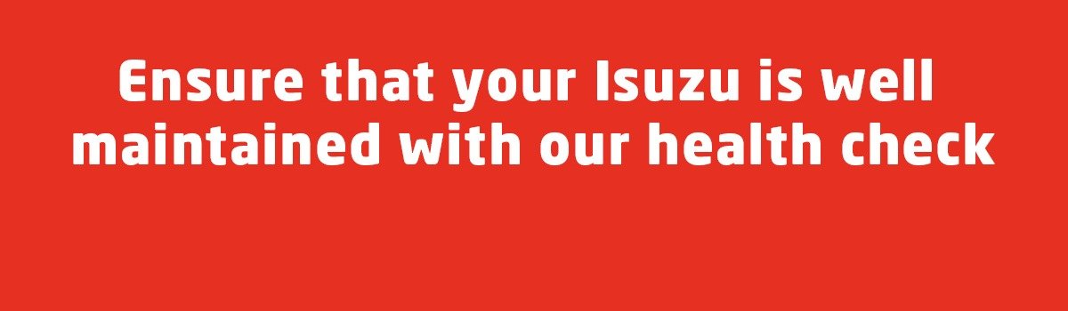 Health Check for your Isuzu Truck Large Image