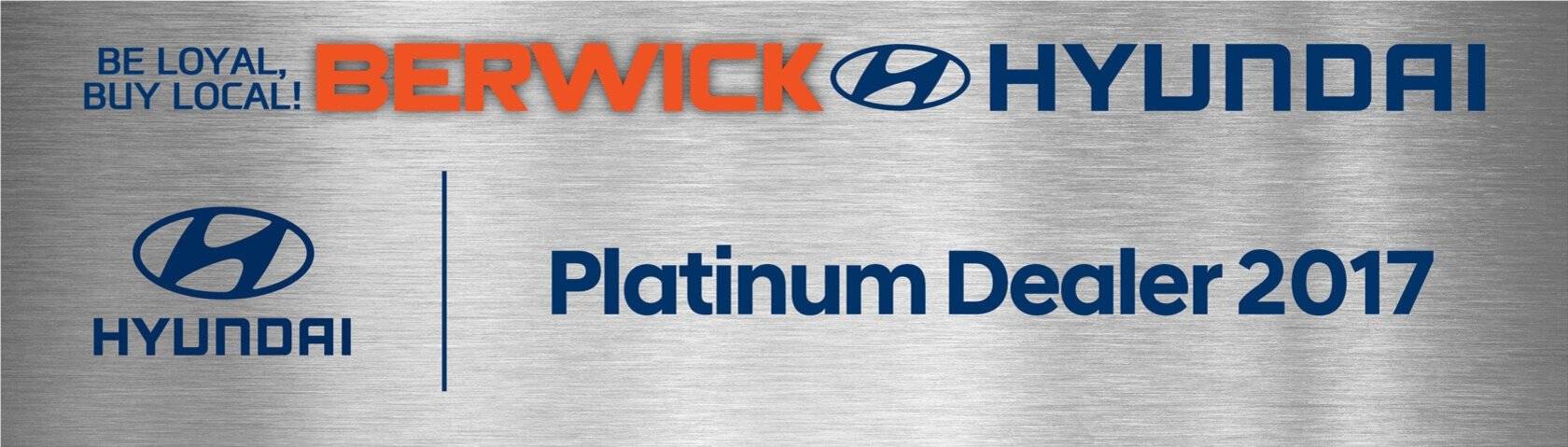 Berwick Hyundai Platinum Dealer 2017