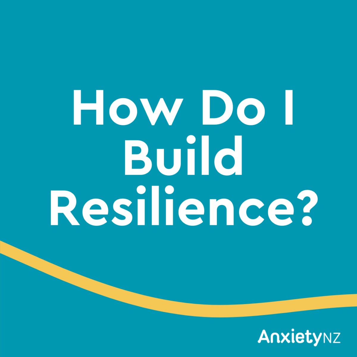 How Do I Build Resilience?