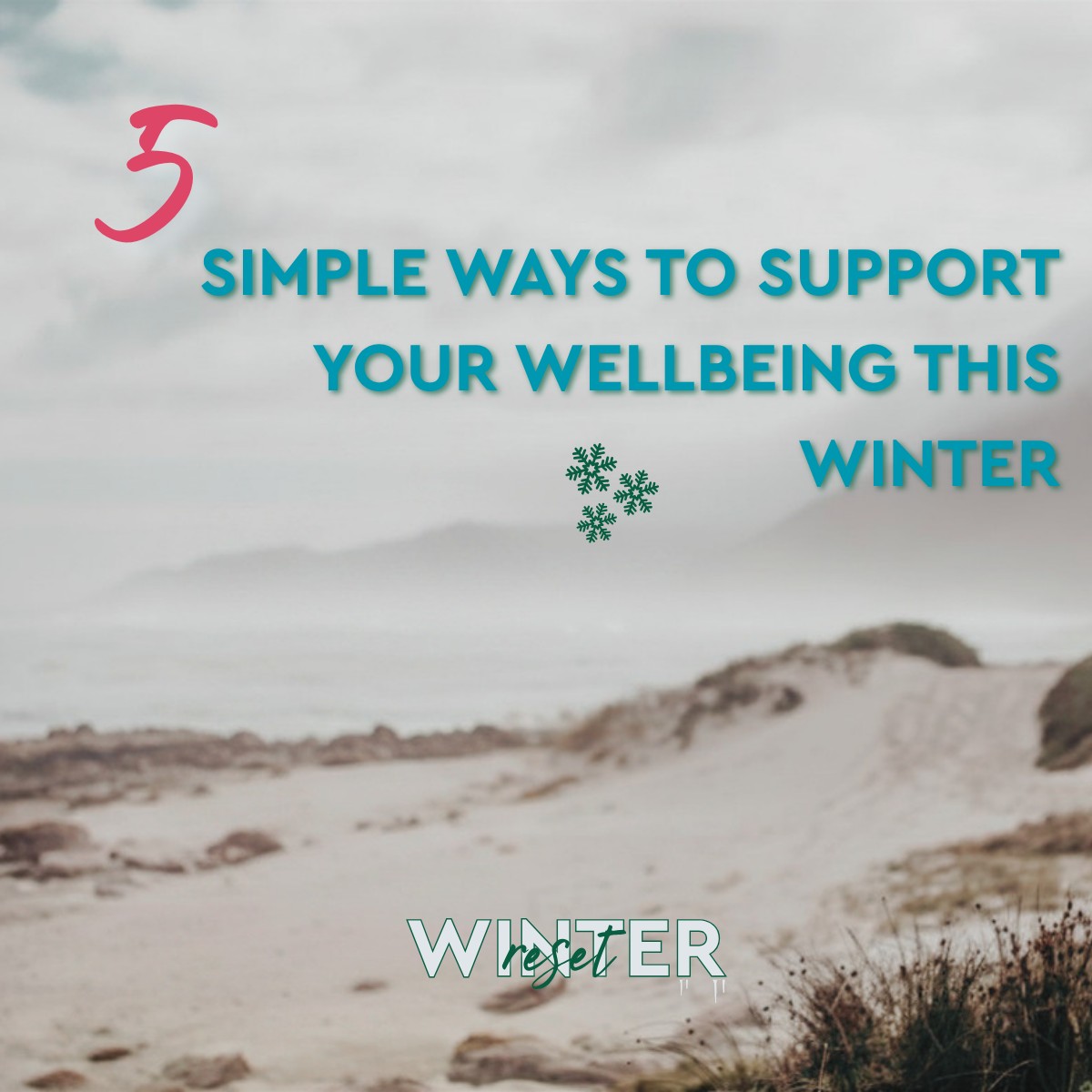 5 simple ways to support your wellbeing this winter