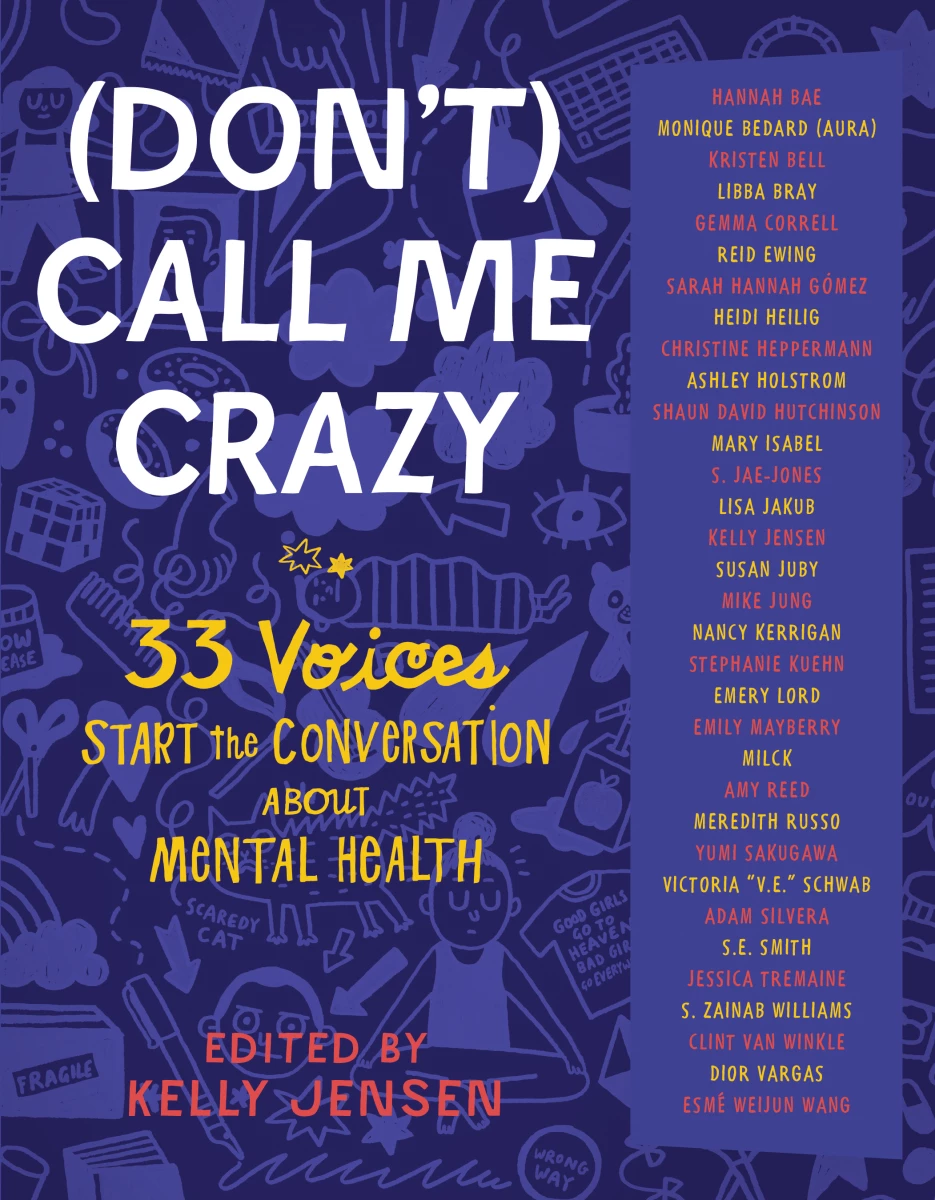 (Don't) Call me crazy: 33 voices start the conversation about mental health