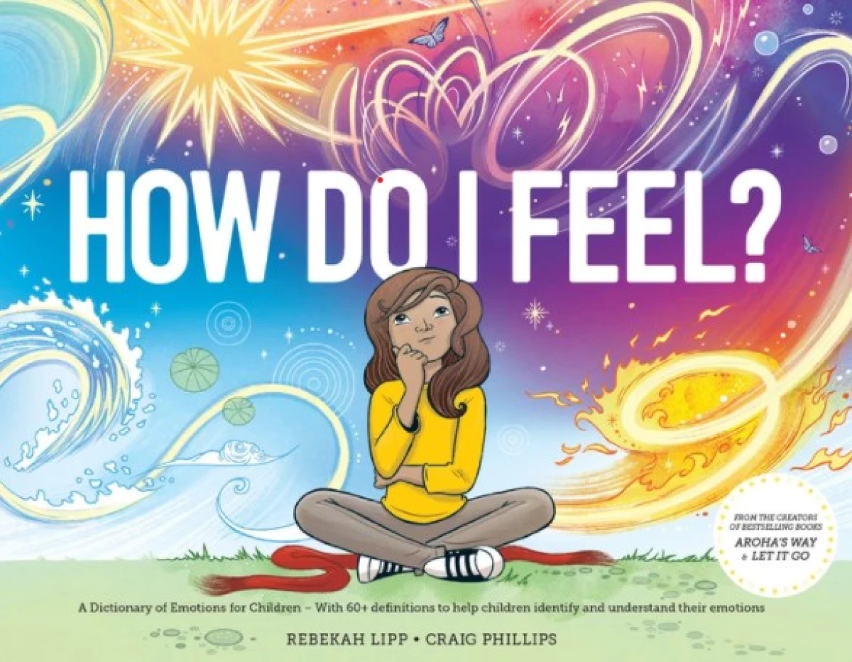 How do I feel? A dictionary of emotions for children