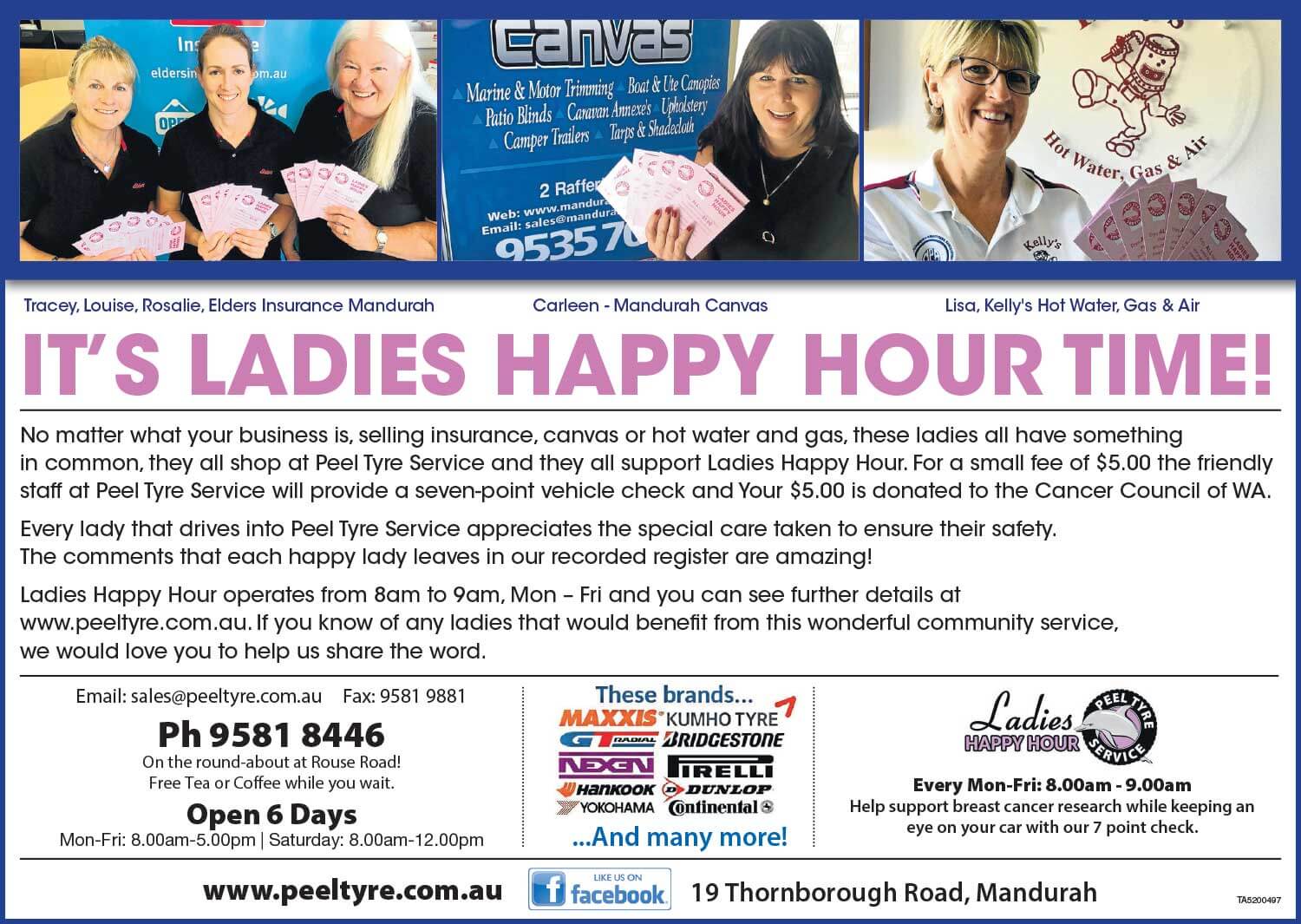 Ladies Happy Hour operates from 8am to 9am, Mon – Fri
