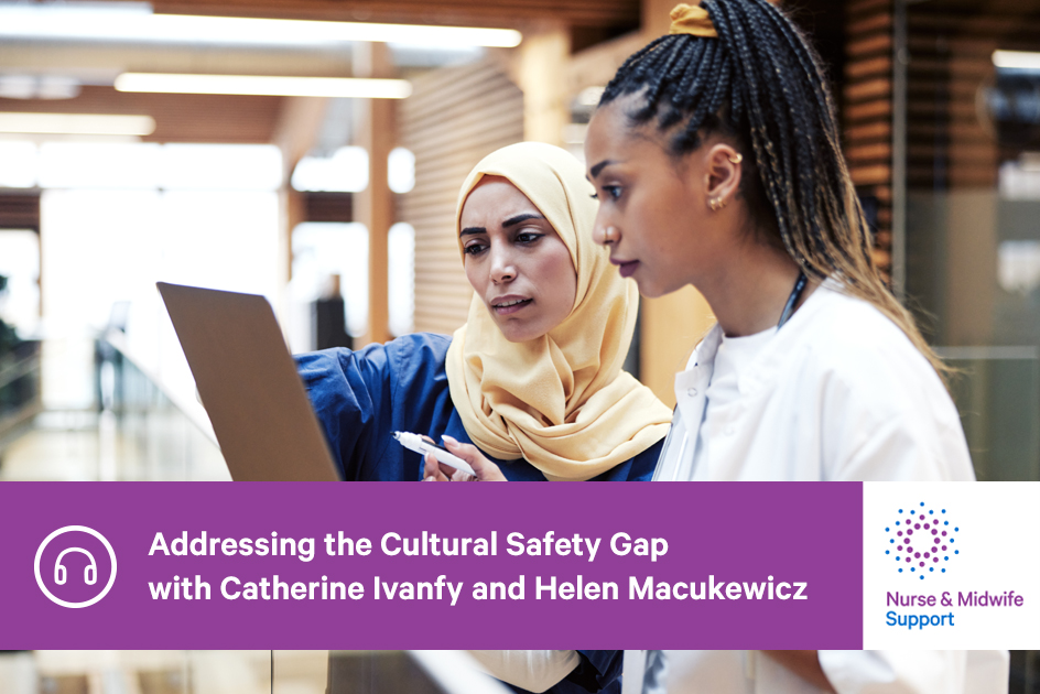 Podcast: Addressing the Cultural Safety Gap