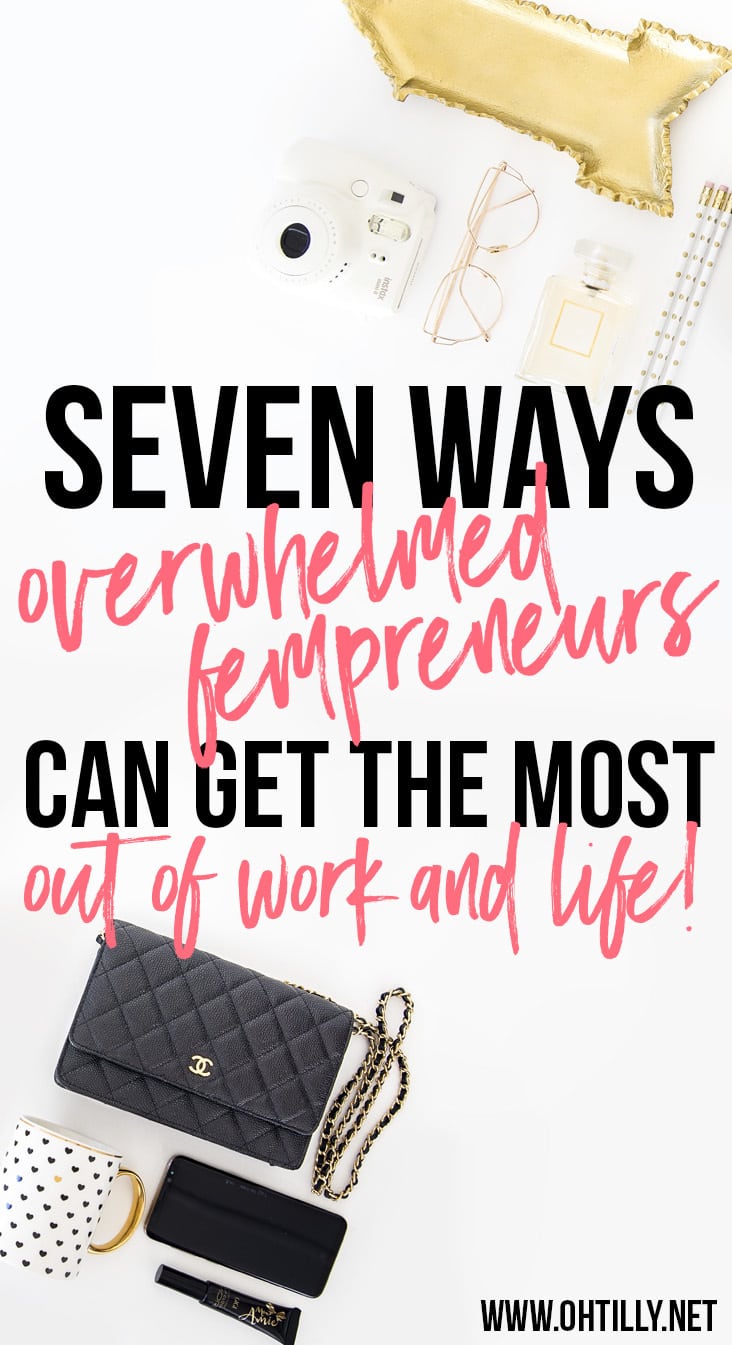 styled stock photographer oh tilly gives her top seven tips to coping with overwhelm as a fempreneur
