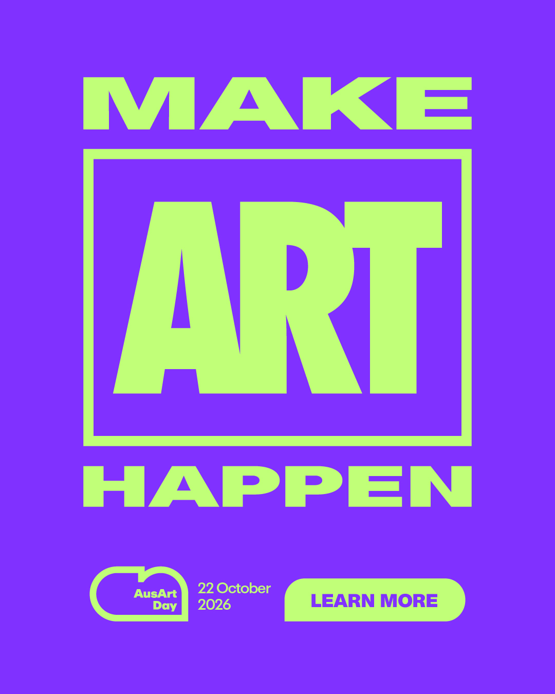Make Art Happen - AusArt Day, 22 October 2026