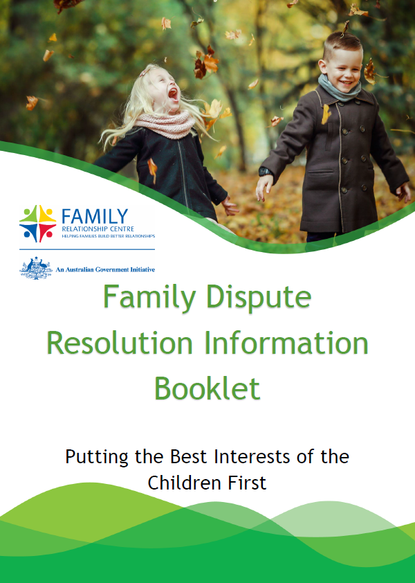 Family Dispute Resolution Information Booklet