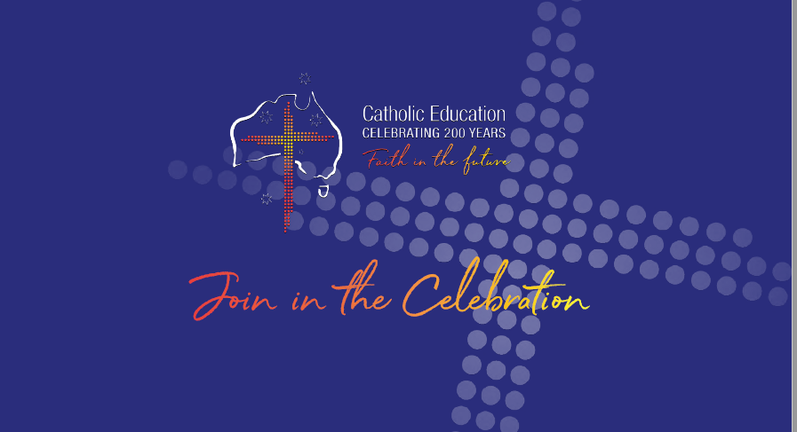 National Mass celebrating 200 years of Catholic Education in Australia - School/Parish Mass Times