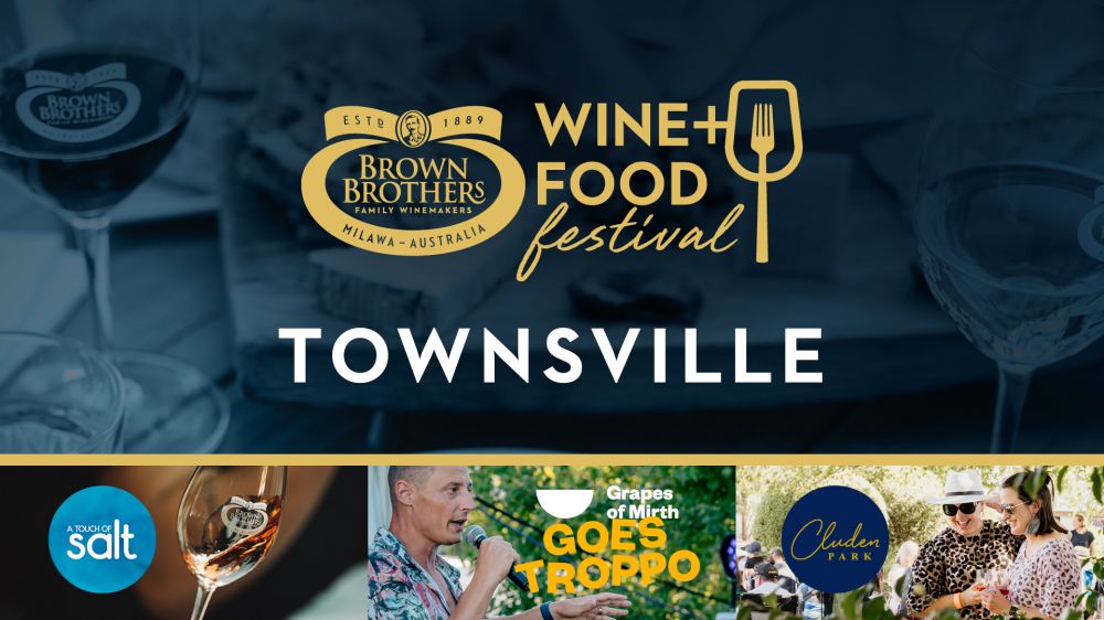Brown Brothers Winery announces three-day wine and food experience coming to Townsville.  