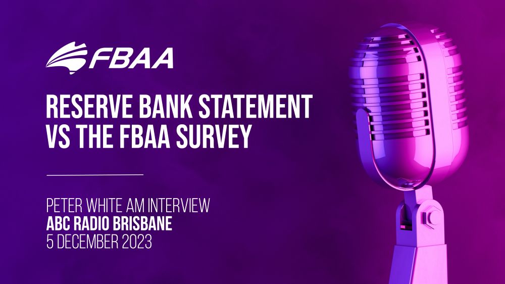 Reserve Bank Statement vs the FBAA Survey FBAA