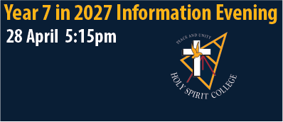 Year 7 in 2027 Information Evening | Holy Spirit College