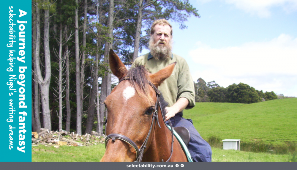 A journey beyond fantasy: selectability helping Nigelâ€™s writing dreams