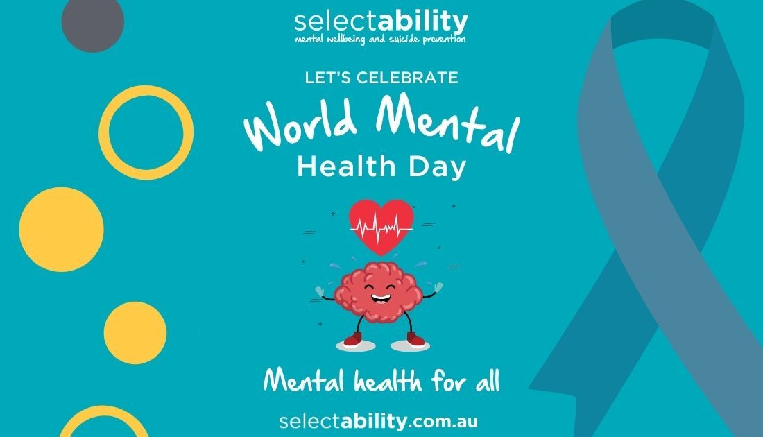 Queensland Mental Health Week: Awareness & Connection | selectability