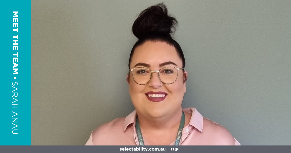 Meet the team: Sarah Anau | selectability