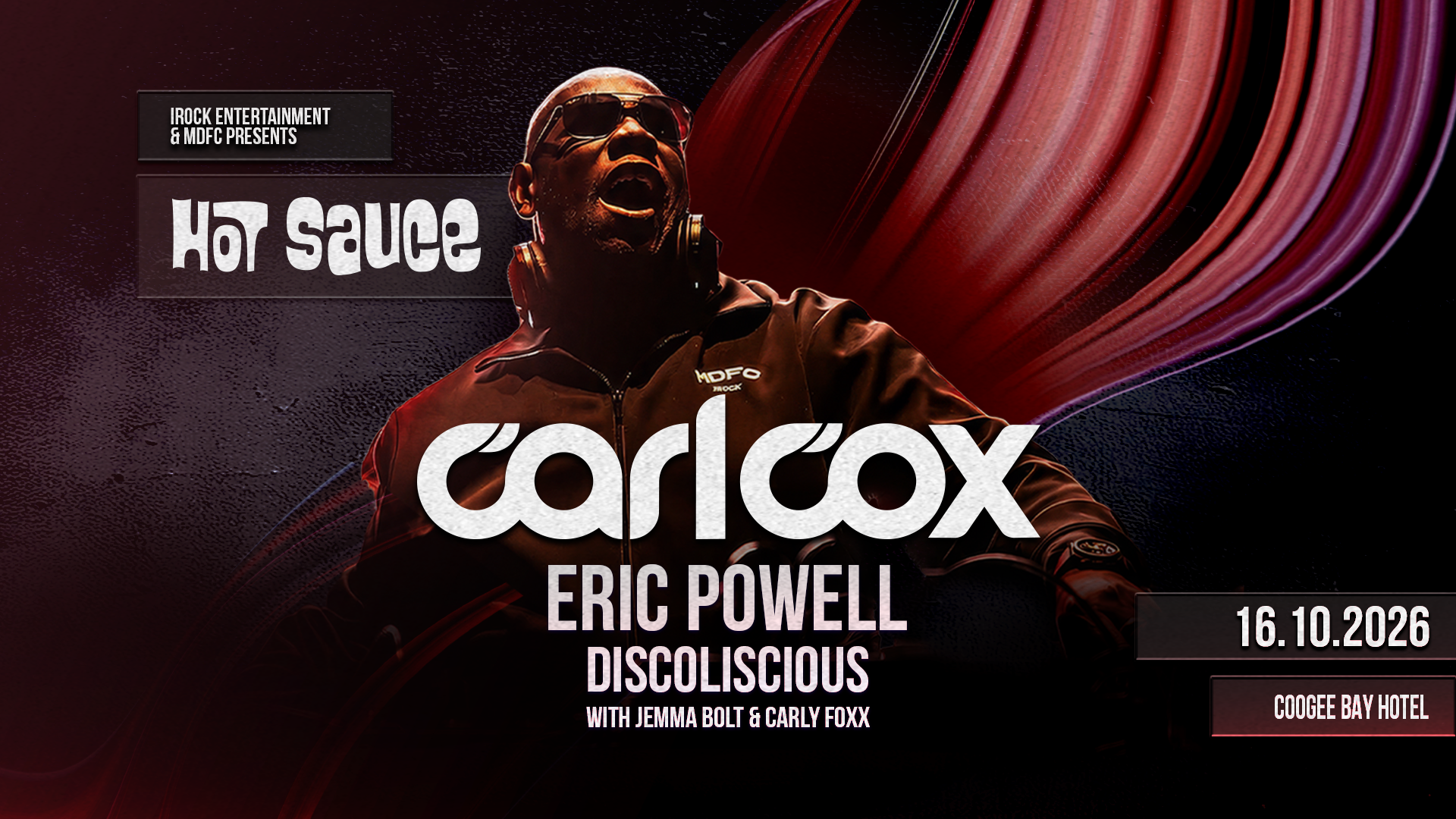 Hot Sauce featuring Carl Cox