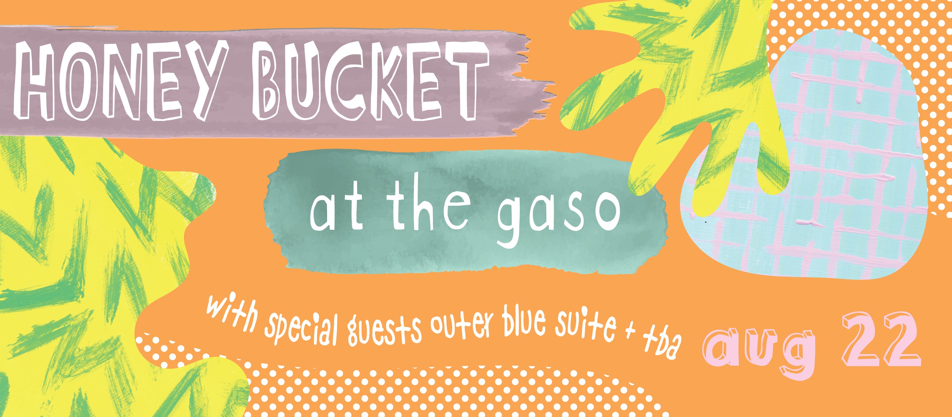 Buy Honey Bucket at the Gaso w/ Outer Blue Suite tickets, VIC 2019