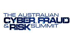 The Australian Cyber, Fraud and Risk Summit Media ef788c7e10c347ffaa6c6b7b7d329c06