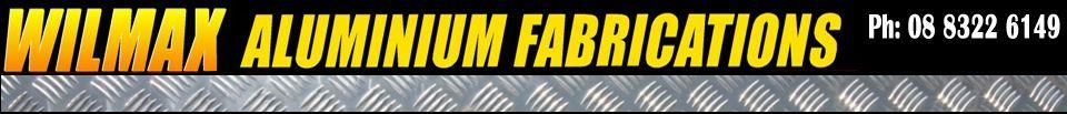 Wilmax Aluminium Fabrications