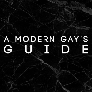A Modern Gays Guide