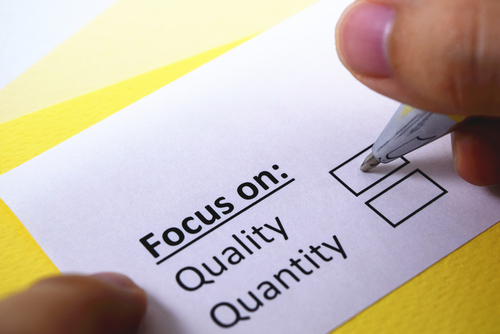 quality over quantity