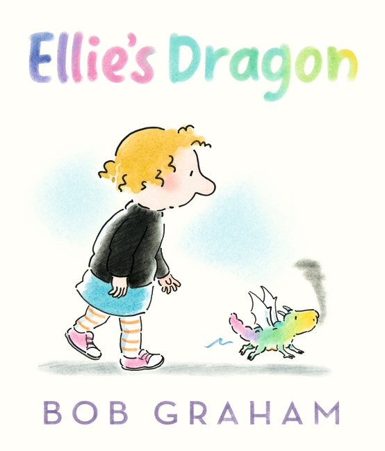 Ellie’s Dragon by Bob Graham