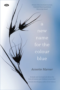 A New Name for the Colour Blue by Annette Marner