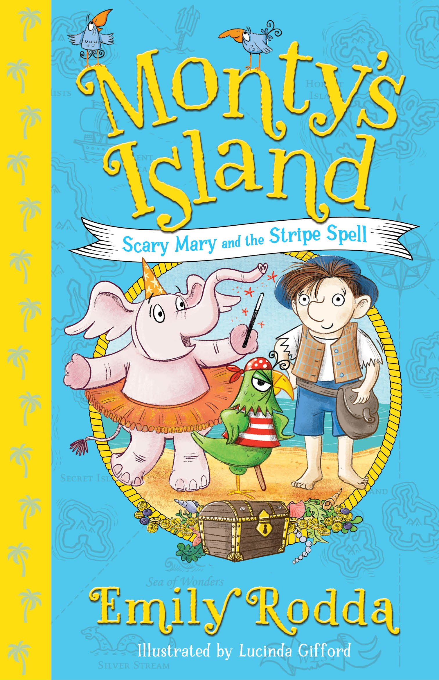 Scary Mary and the Stripe Spell: Monty’s Island 1 by Emily Rodda