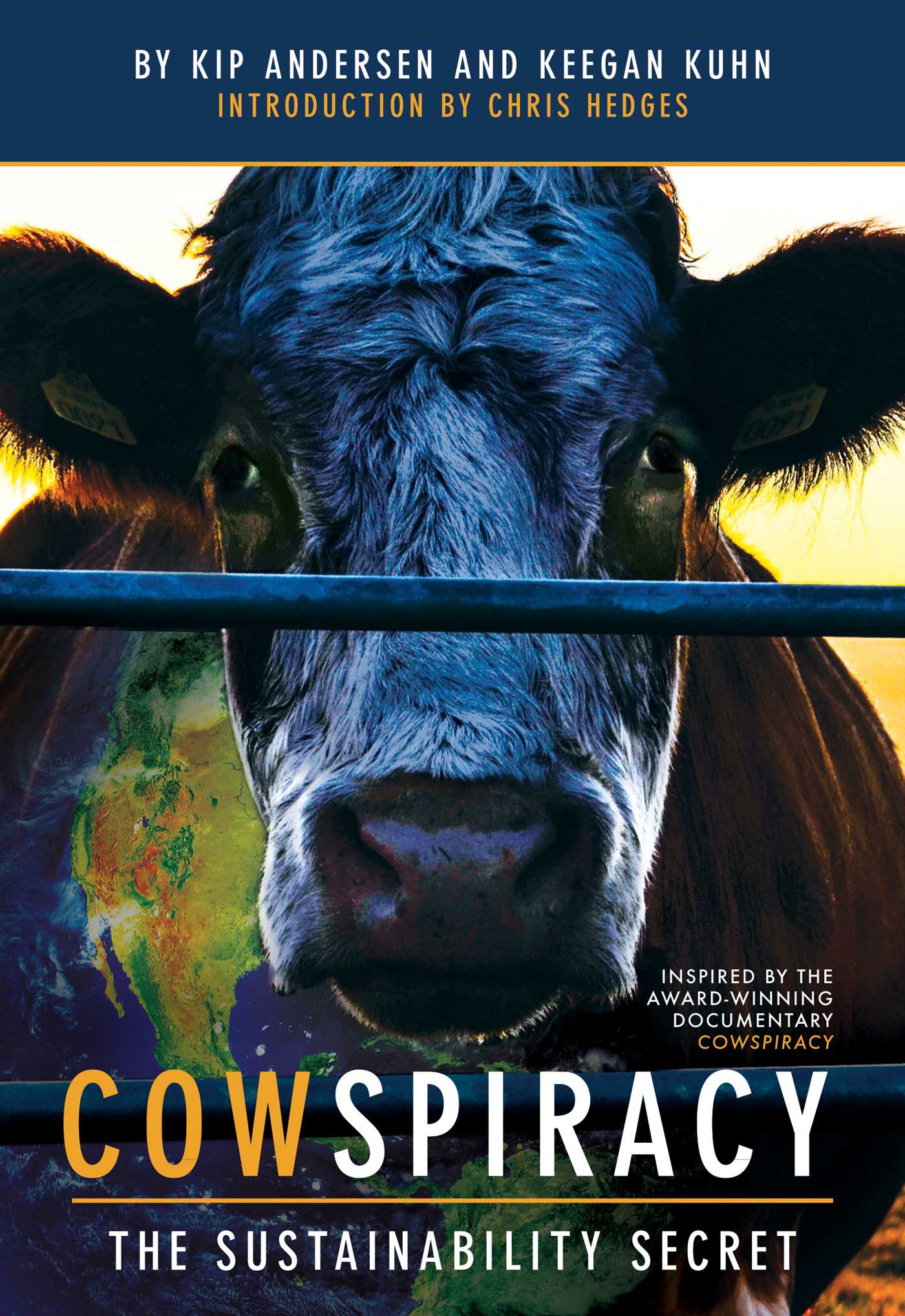 Cowspiracy: The sustainability secret by KEEGAN KUHN