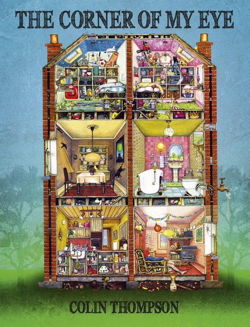 The Corner of My Eye by Colin Thompson