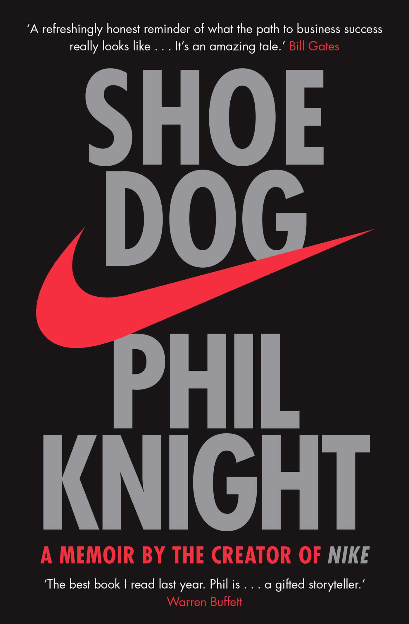 Shoe Do g: A memoir by the creator of NIKE