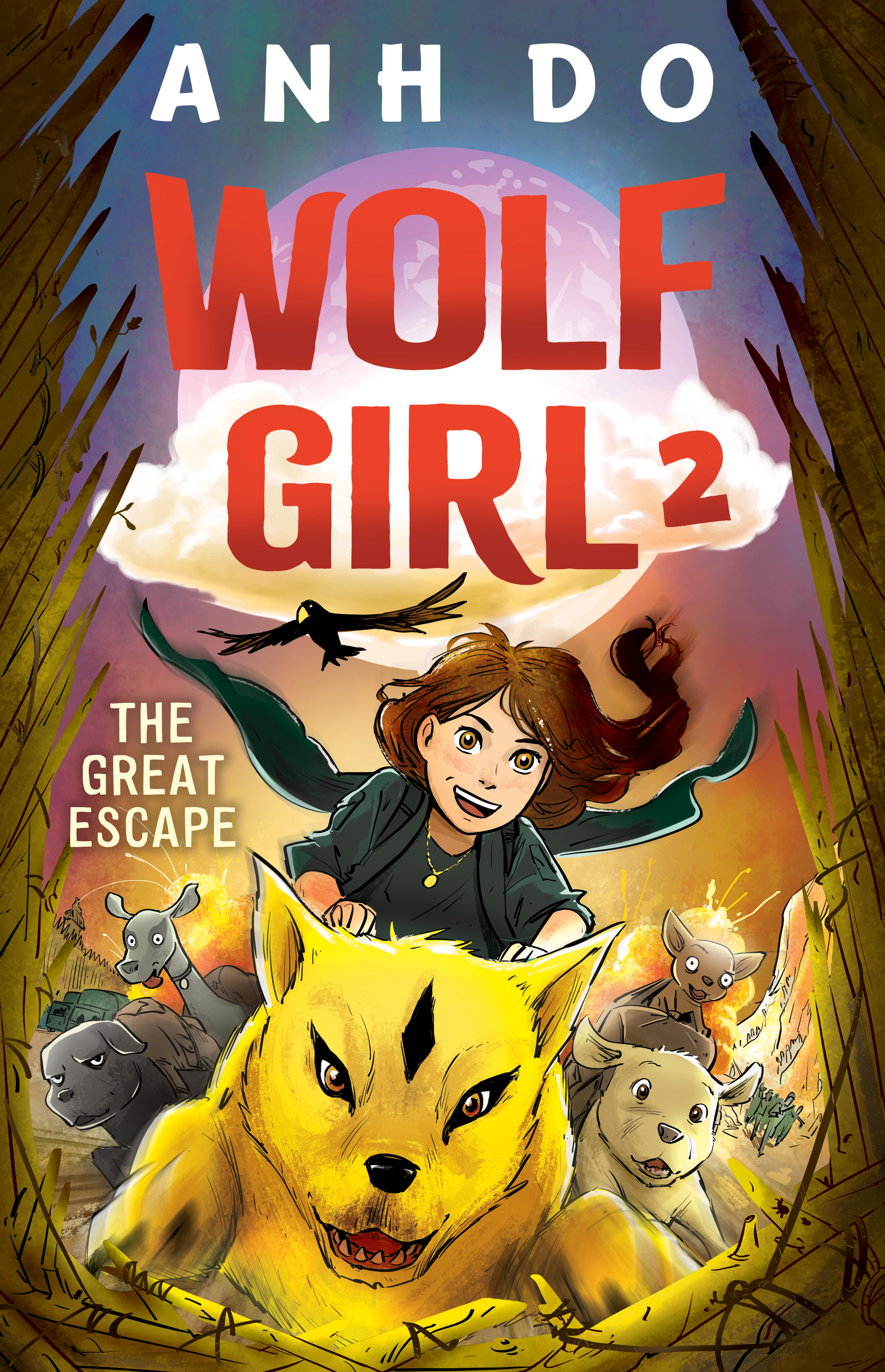 The Great Escape: Wolf Girl Book 2 by Anh Do