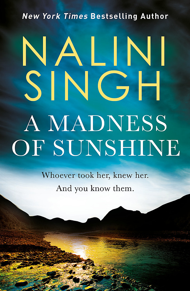 A Madness of Sunshine by Nalini Singh