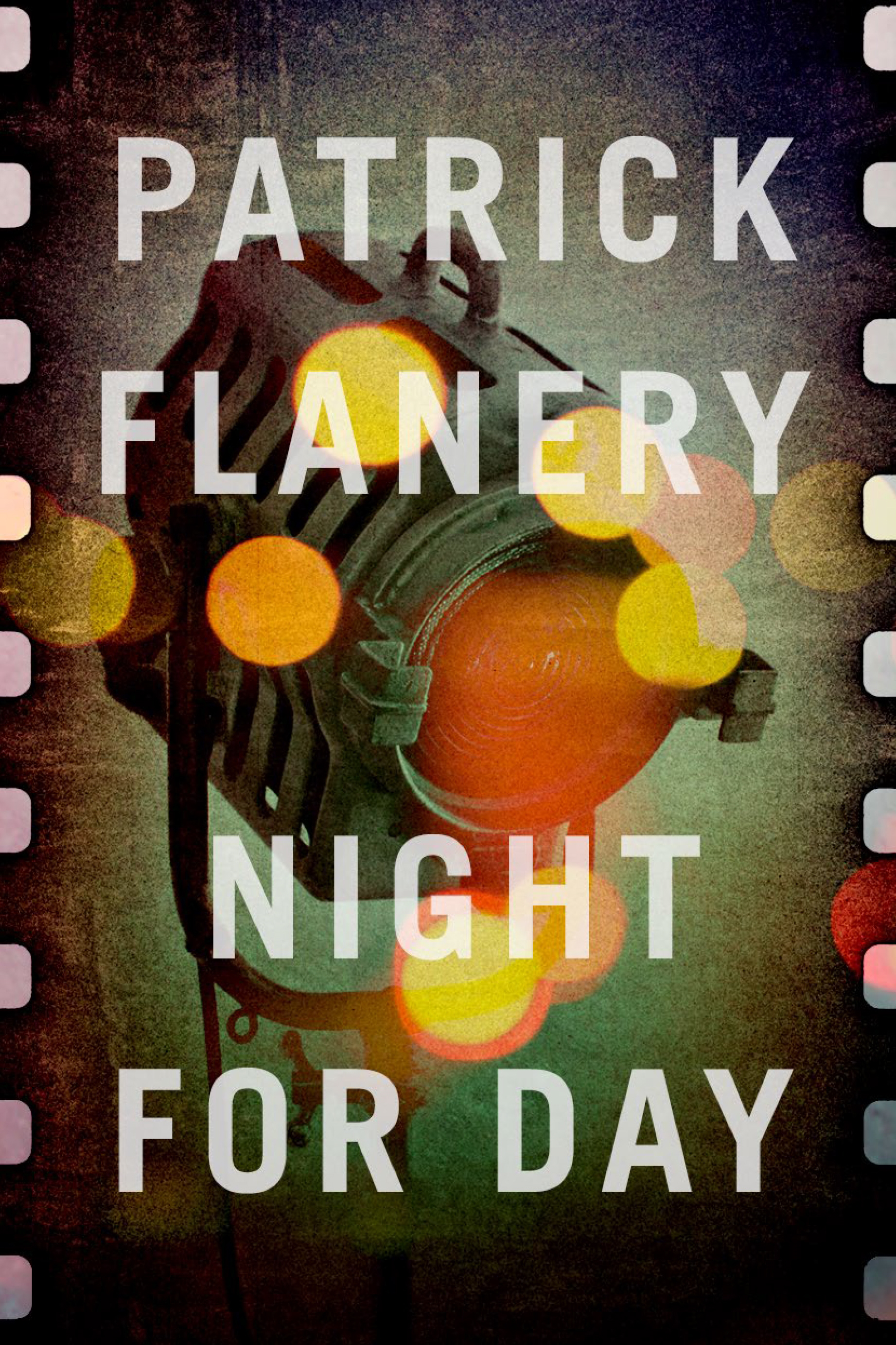 Night For Day by Patrick Flanery