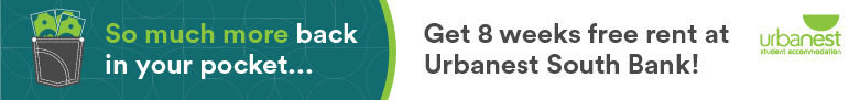 So much more back in your pocket 8 weeks free rent at Urbanest South Bank. Terms and conditions apply