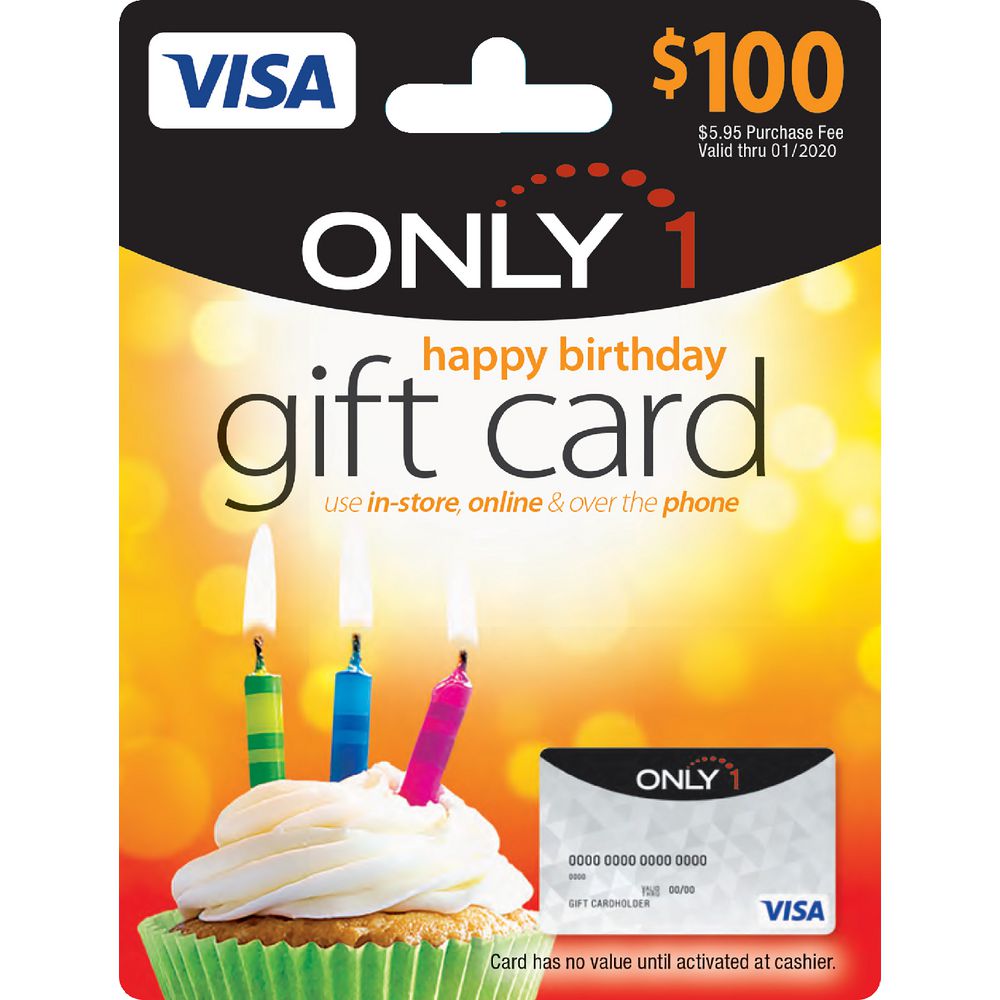 Visa Only 1 Gift Card Birthday $100