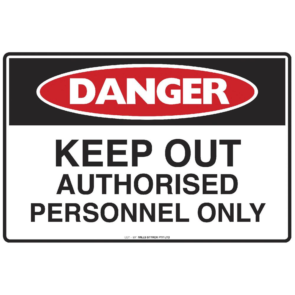 Mills Display Danger Keep Out Sign 225 x 300mm