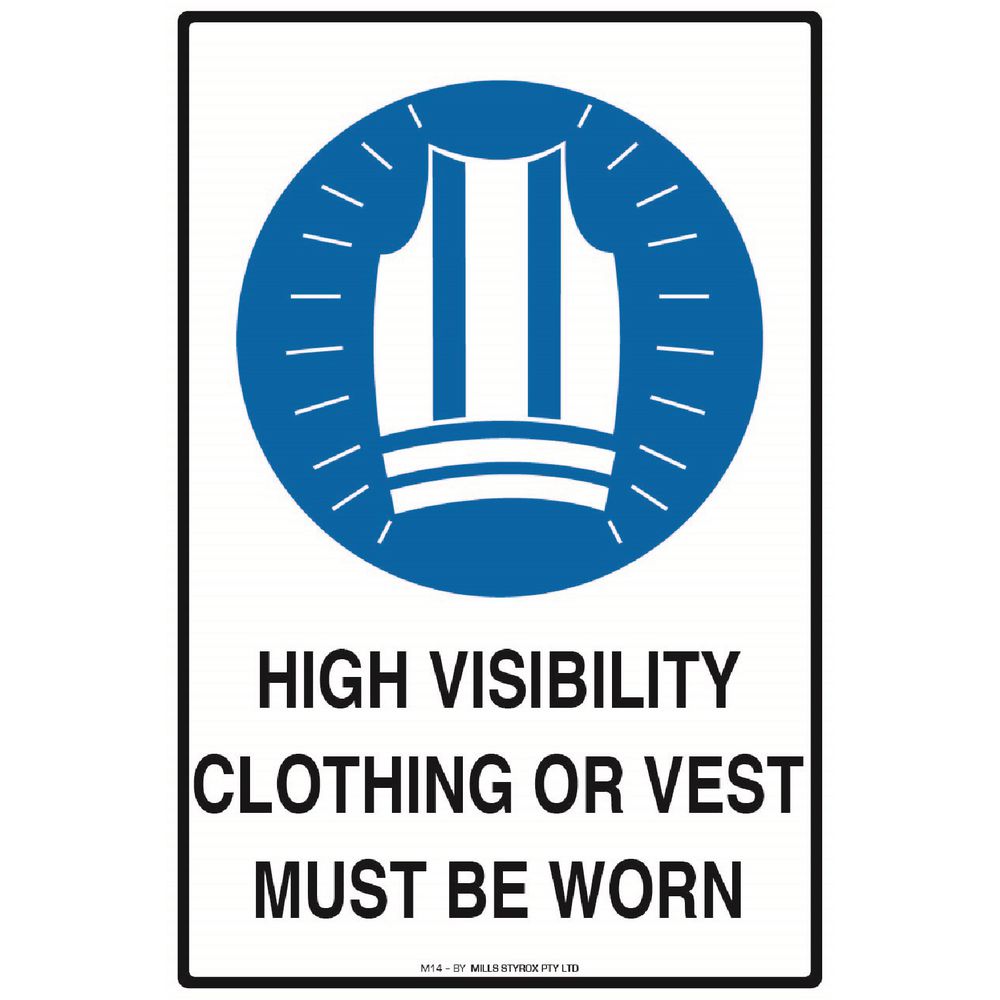 Mills Display High Visibility Clothing Must Be Worn Sign