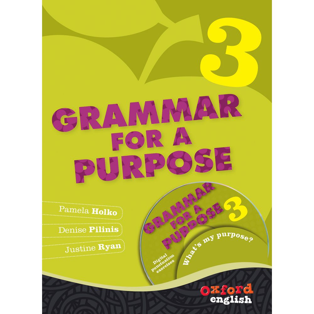 Oxford Grammar For A Purpose Book 3