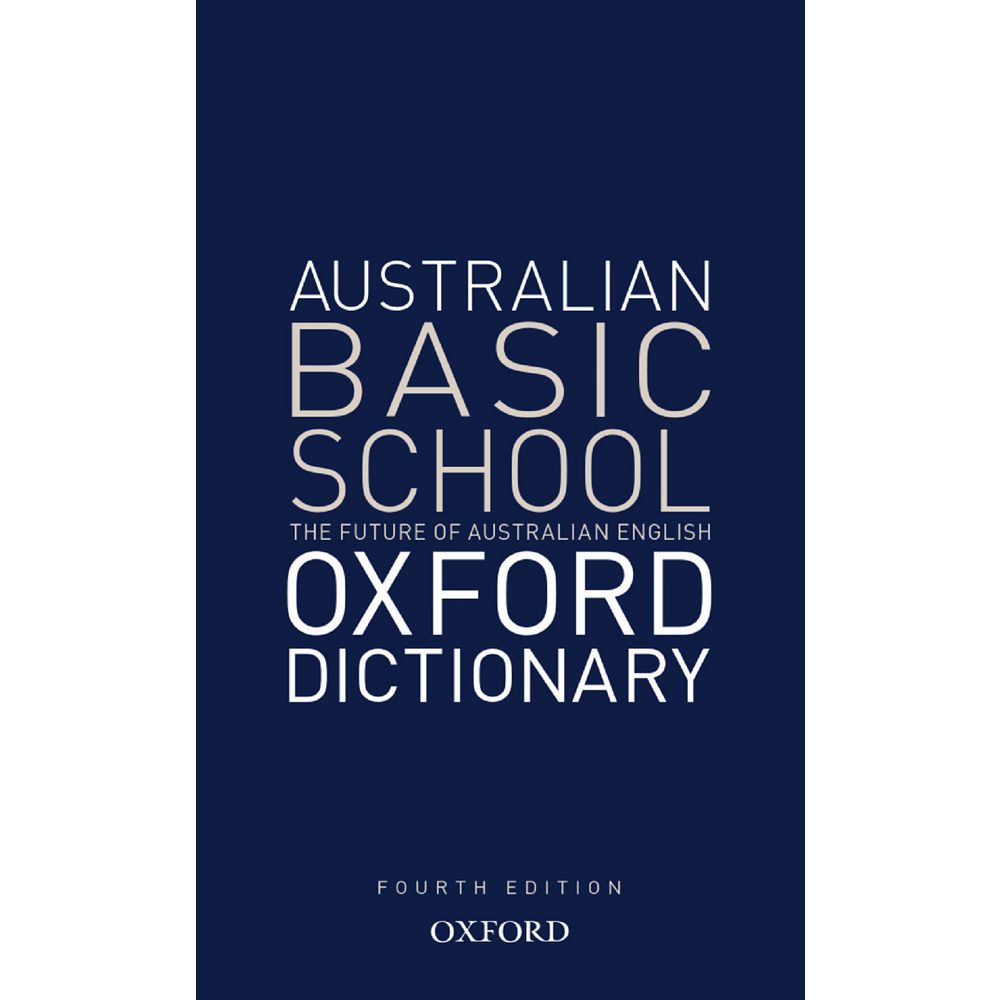 Oxford Australian Basic School Dictionary