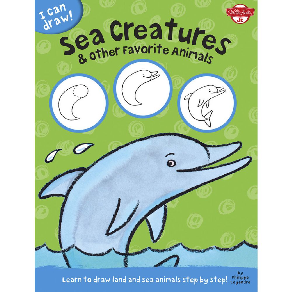 Walter Foster Jr I Can Draw Book Sea Creatures