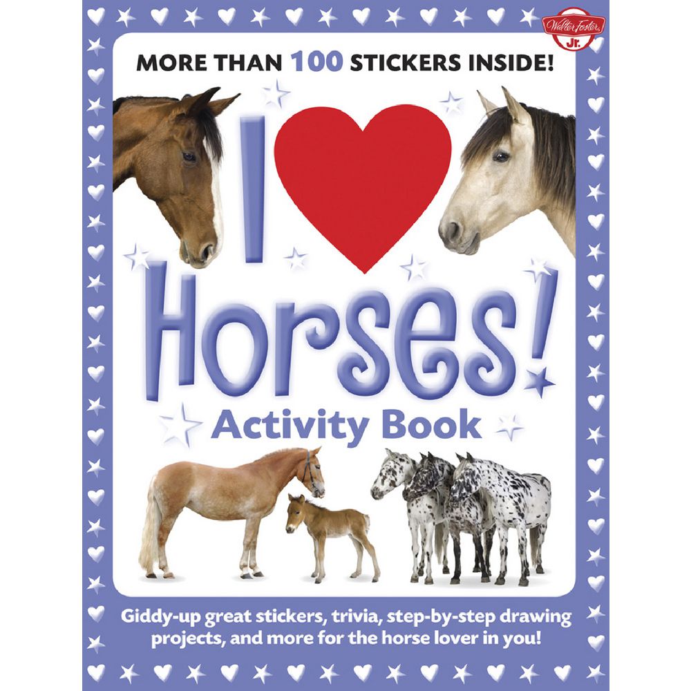 Walter Foster Jr I love Book Horses