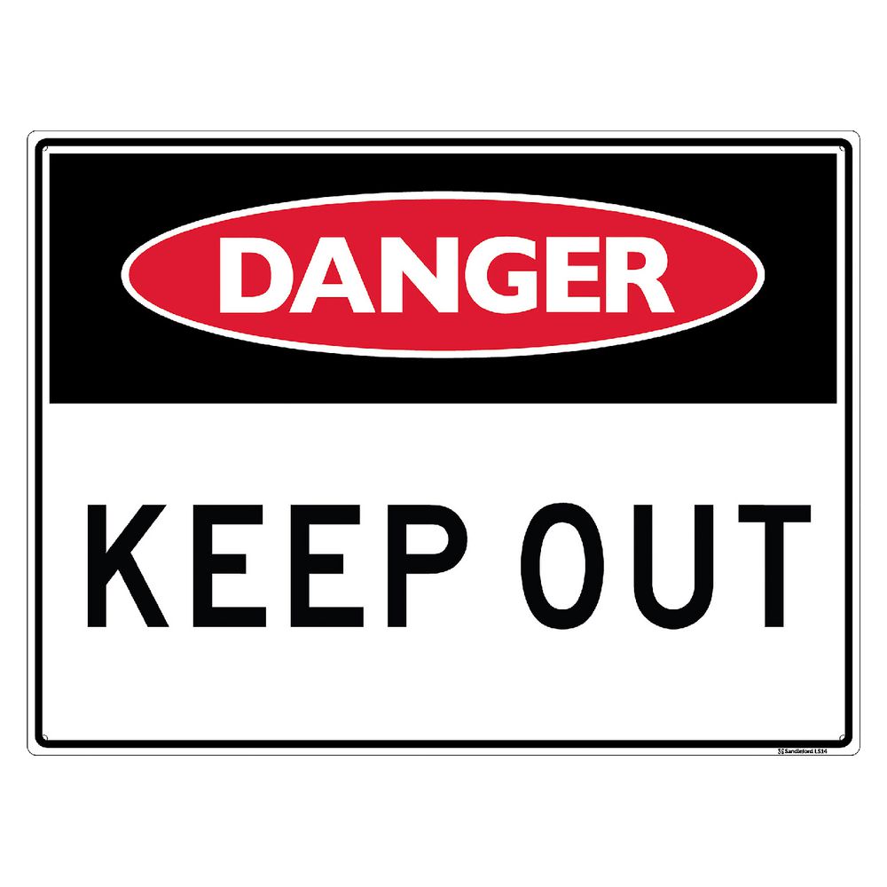 Sandleford Keep Out Sign 450 x 600mm