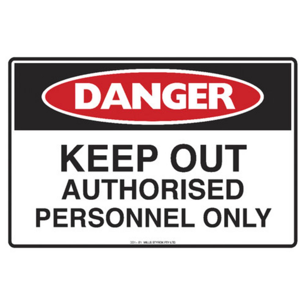 Mills Display Danger Keep Out Sign 300 x 450mm
