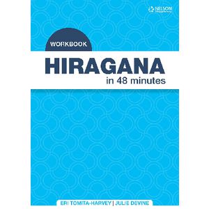 Hiragana In 48 Minutes Workbook